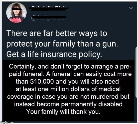 Best Insurance | image tagged in pre-paid funeral,medical coverage | made w/ Imgflip meme maker