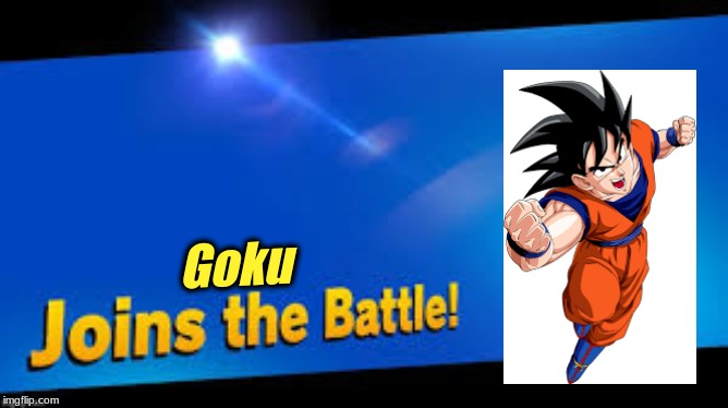 Goku for smash - Imgflip