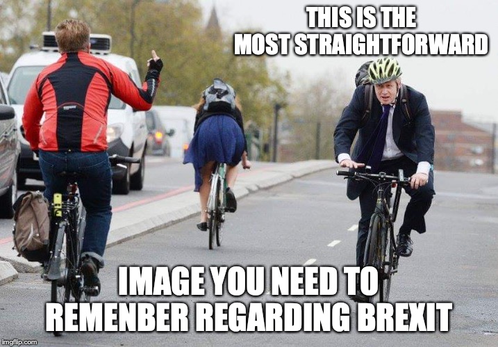 Brexit in one Picture | THIS IS THE MOST STRAIGHTFORWARD; IMAGE YOU NEED TO REMENBER REGARDING BREXIT | image tagged in brexit,memes,boris johnson,politics | made w/ Imgflip meme maker