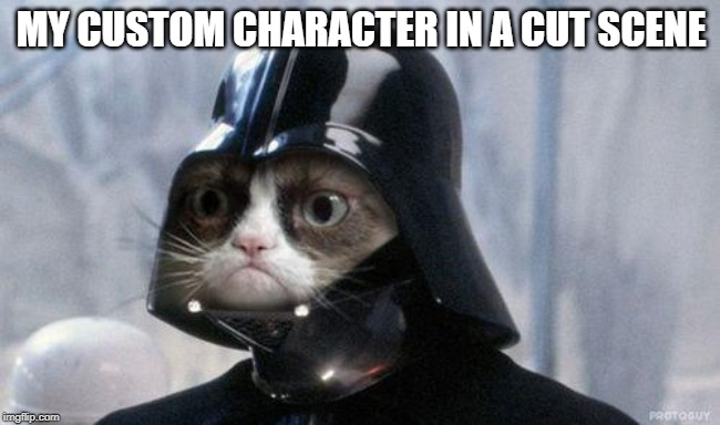 Grumpy Cat Star Wars | MY CUSTOM CHARACTER IN A CUT SCENE | image tagged in memes,grumpy cat star wars,grumpy cat | made w/ Imgflip meme maker