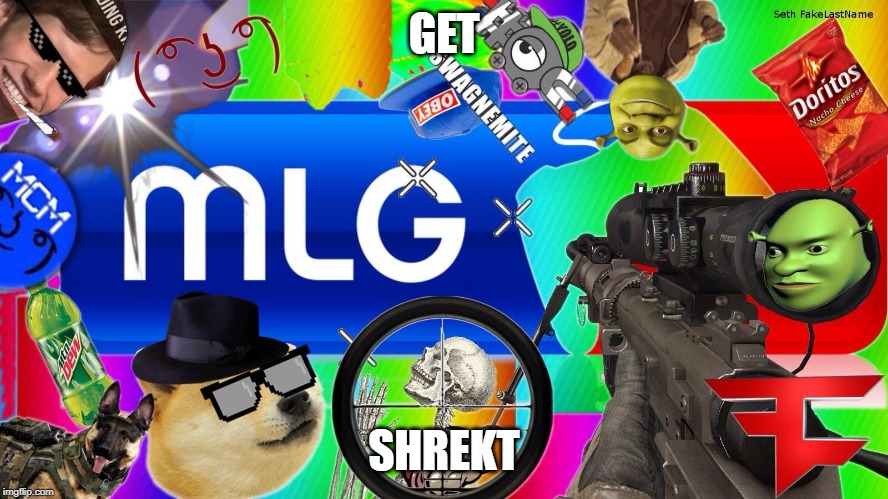 mlg | GET SHREKT | image tagged in mlg | made w/ Imgflip meme maker