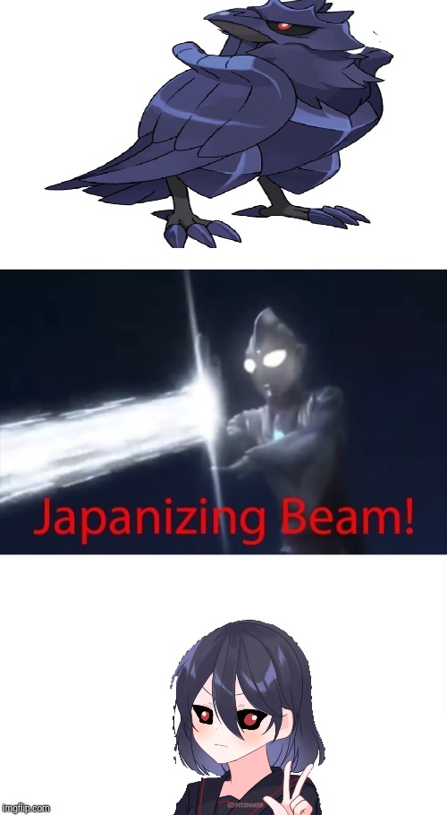 Perfection | image tagged in japanizing beam,corviknight,ocs | made w/ Imgflip meme maker