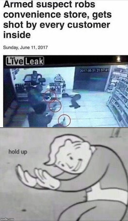convenience store | image tagged in fallout hold up,armed robbery,funny,memes,shot,convenience | made w/ Imgflip meme maker