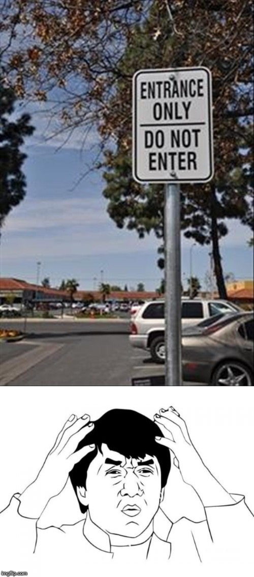 Do I enter or not? | image tagged in memes,jackie chan wtf,funny memes,funny | made w/ Imgflip meme maker