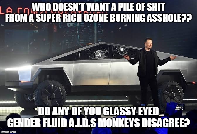 Truck Windows Broken Tesla Memes Gifs Imgflip