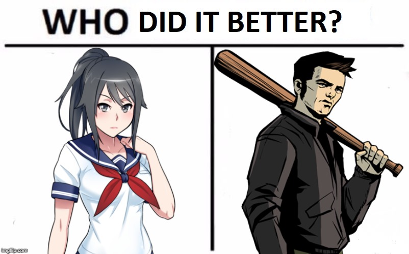 And the winner by knockout is... | image tagged in who did it better,yandere simulator,yandere,gta,gta 3 | made w/ Imgflip meme maker