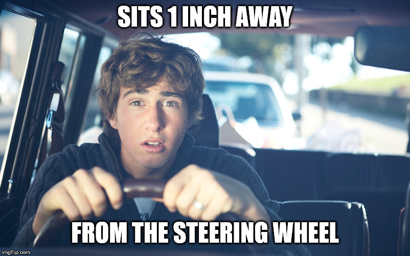 Perpetually Confused Driver | SITS 1 INCH AWAY; FROM THE STEERING WHEEL | image tagged in perpetually confused driver,bad drivers,bad driver,confused,driver,stupid drivers | made w/ Imgflip meme maker