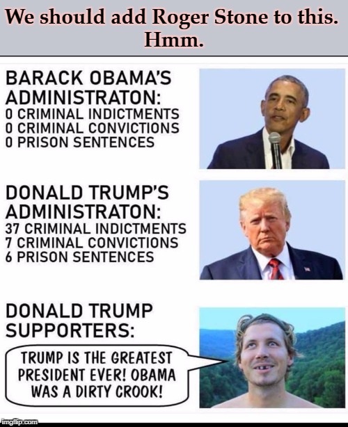 That's not a double standard. That's a bunch of crooks getting caught. | We should add Roger Stone to this. 
Hmm. | image tagged in trump,obama,criminal,corruption,maga | made w/ Imgflip meme maker