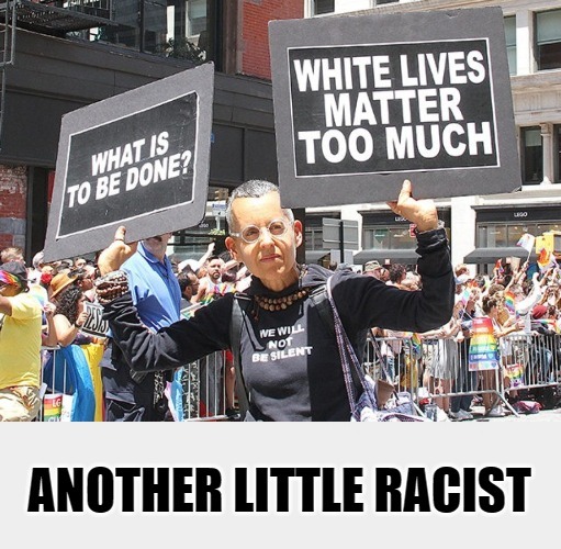 Apparently it is OK to be black and racist? | image tagged in that's racist,race dysphoria,passive aggressive racism,racism,triggered sjw,liberal hypocrisy | made w/ Imgflip meme maker