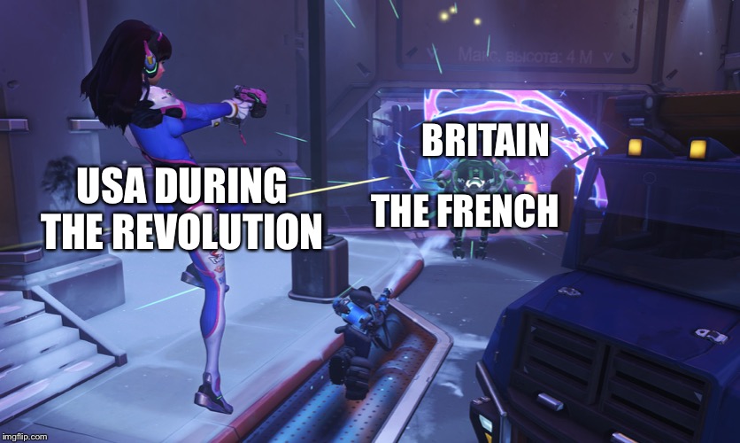 Fav Self Destruct | BRITAIN; USA DURING THE REVOLUTION; THE FRENCH | image tagged in fav self destruct | made w/ Imgflip meme maker