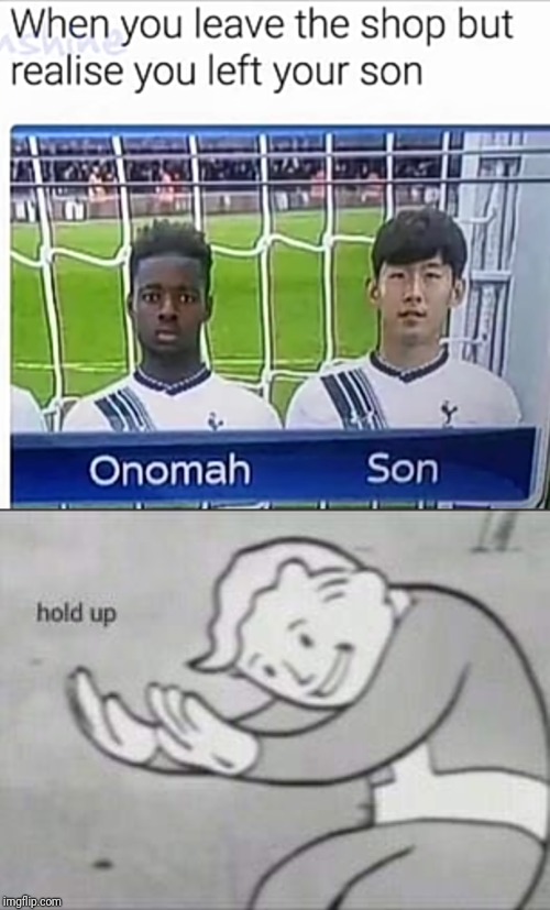 Son is footballer, but not body with mom! | image tagged in fallout hold up,funny,football,look son,hold up,son | made w/ Imgflip meme maker
