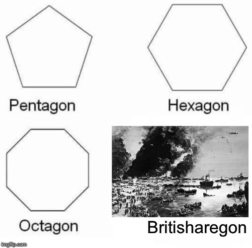 Pentagon Hexagon Octagon Meme | Britisharegon | image tagged in memes,pentagon hexagon octagon | made w/ Imgflip meme maker