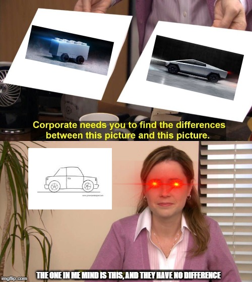 Tesla meme.. | THE ONE IN ME MIND IS THIS, AND THEY HAVE NO DIFFERENCE | image tagged in spot the difference,funny memes,cars,memes | made w/ Imgflip meme maker
