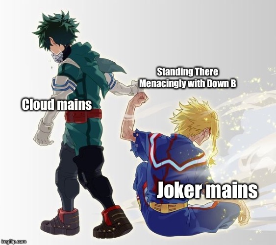 Anime Epic Handshake | Cloud mains Standing There Menacingly with Down B Joker mains | image tagged in anime epic handshake | made w/ Imgflip meme maker