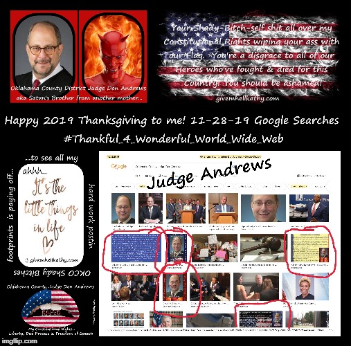 Corrupt Oklahoma County Judge Don Andrews
Rapist of women of Constitutional Right of Liberty, Due Process & Freedom of Speech | image tagged in oklahoma,court,corruption,supreme court,judge,tyranny | made w/ Imgflip meme maker