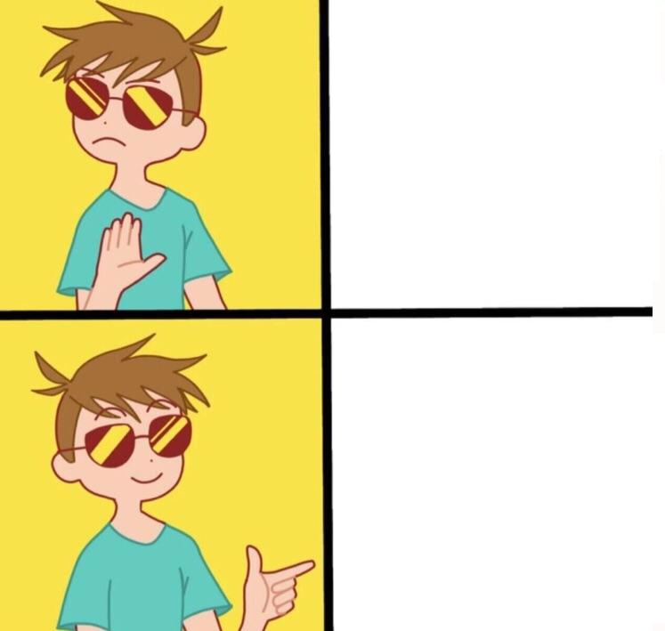 Ftm trans meme yes/no Blank Meme Template