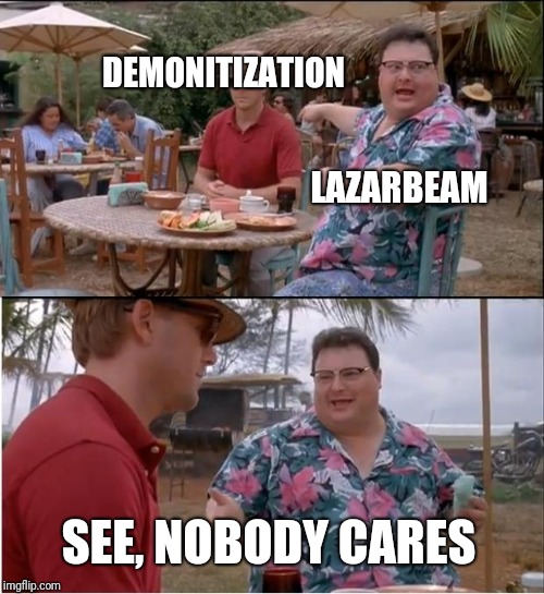 The Truth About Lazarbeam | DEMONITIZATION; LAZARBEAM; SEE, NOBODY CARES | image tagged in memes,see nobody cares | made w/ Imgflip meme maker