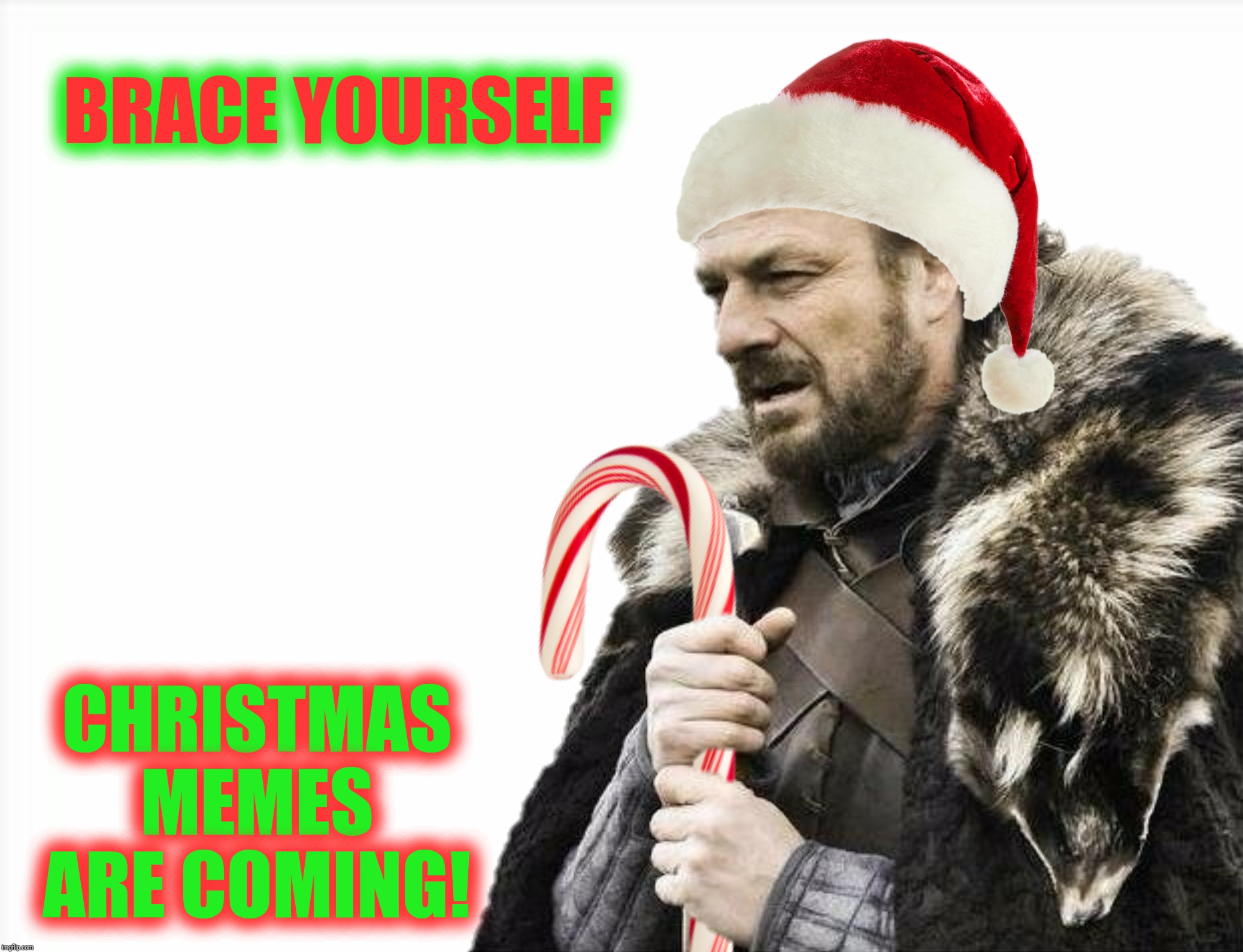 Right down Santa Claus Lane | BRACE YOURSELF; CHRISTMAS MEMES ARE COMING! | image tagged in christmas,brace yourselves x is coming,candy cane,santa hat | made w/ Imgflip meme maker
