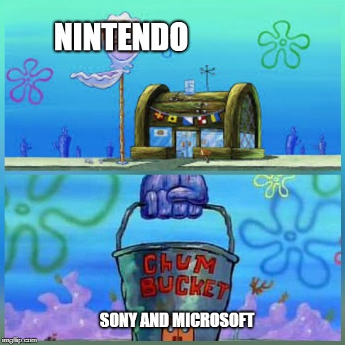 Krusty Krab Vs Chum Bucket Meme | NINTENDO; SONY AND MICROSOFT | image tagged in memes,krusty krab vs chum bucket | made w/ Imgflip meme maker