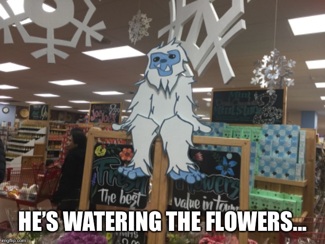 HE’S WATERING THE FLOWERS... | image tagged in funny,potty humor | made w/ Imgflip meme maker