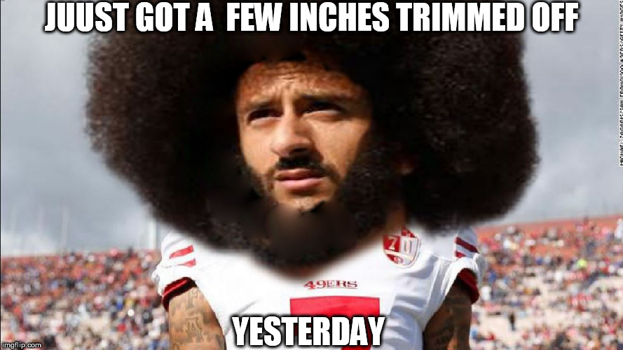JUUST GOT A  FEW INCHES TRIMMED OFF YESTERDAY | made w/ Imgflip meme maker