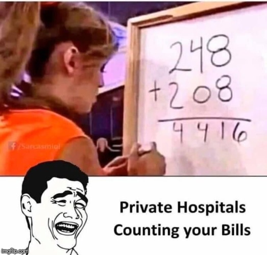When you let private hospitals do math | image tagged in funny,memes,cats,cat,dank memes | made w/ Imgflip meme maker