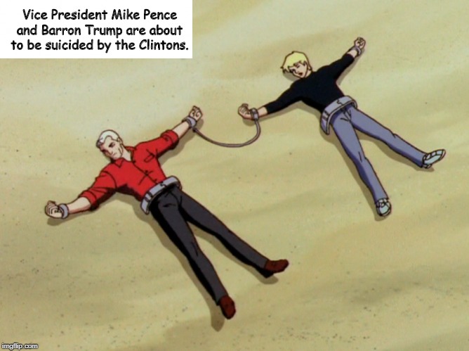 Vice President Mike Pence: Action Hero! | Vice President Mike Pence and Barron Trump are about to be suicided by the Clintons. | image tagged in mike pence,barron trump,bill clinton,hillary clinton,memes | made w/ Imgflip meme maker