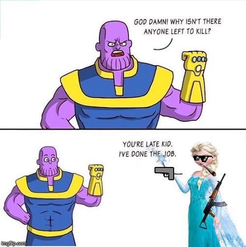 Elsa > Thanos | image tagged in elsa,frozon,thanos,marvel,purple grape | made w/ Imgflip meme maker