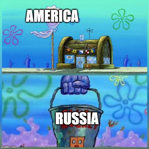 Krusty Krab Vs Chum Bucket Meme | AMERICA; RUSSIA | image tagged in memes,krusty krab vs chum bucket | made w/ Imgflip meme maker