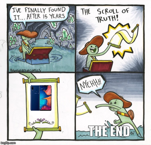 The Scroll Of Truth | THE END | image tagged in memes,the scroll of truth | made w/ Imgflip meme maker