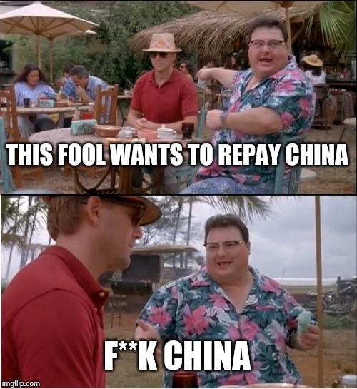 See Nobody Cares Meme | THIS FOOL WANTS TO REPAY CHINA F**K CHINA | image tagged in memes,see nobody cares | made w/ Imgflip meme maker