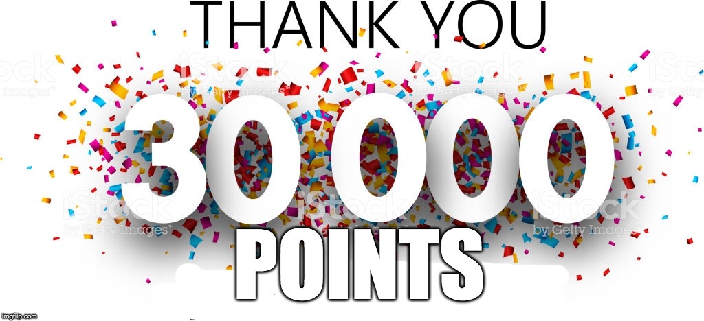 I did it boiz lets go | POINTS | image tagged in pointage milestone,30000,thank you,memes,funny,funny memes | made w/ Imgflip meme maker