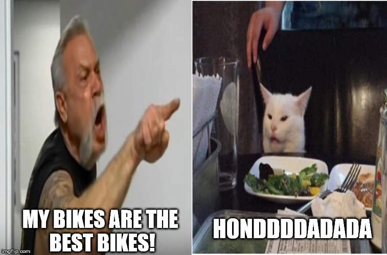 You were born in the 80's... | HONDDDDADADA; MY BIKES ARE THE 
BEST BIKES! | image tagged in honda,orange county | made w/ Imgflip meme maker