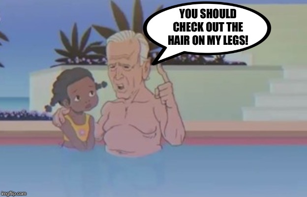 YOU SHOULD CHECK OUT THE HAIR ON MY LEGS! | made w/ Imgflip meme maker