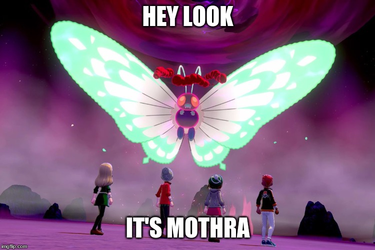 HEY LOOK; IT'S MOTHRA | image tagged in memes | made w/ Imgflip meme maker