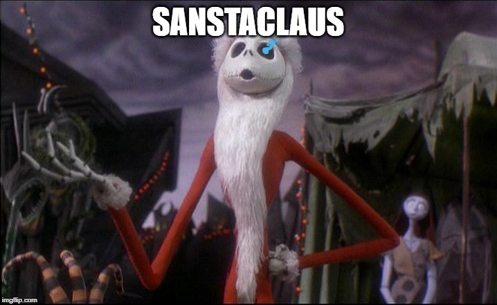sanstaclaus | SANSTACLAUS | image tagged in funny memes | made w/ Imgflip meme maker