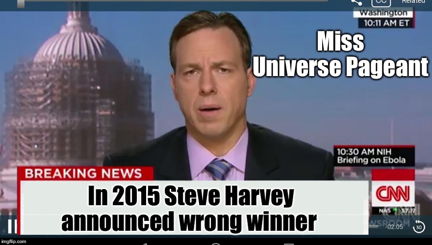 cnn breaking news template | In 2015 Steve Harvey announced wrong winner Miss Universe Pageant | image tagged in cnn breaking news template | made w/ Imgflip meme maker