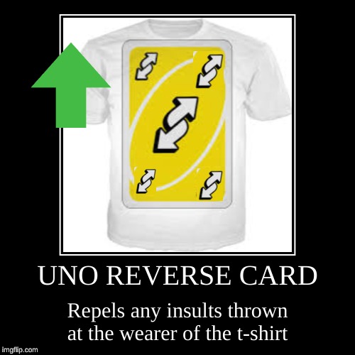 Uno Reverse Card T Shirt