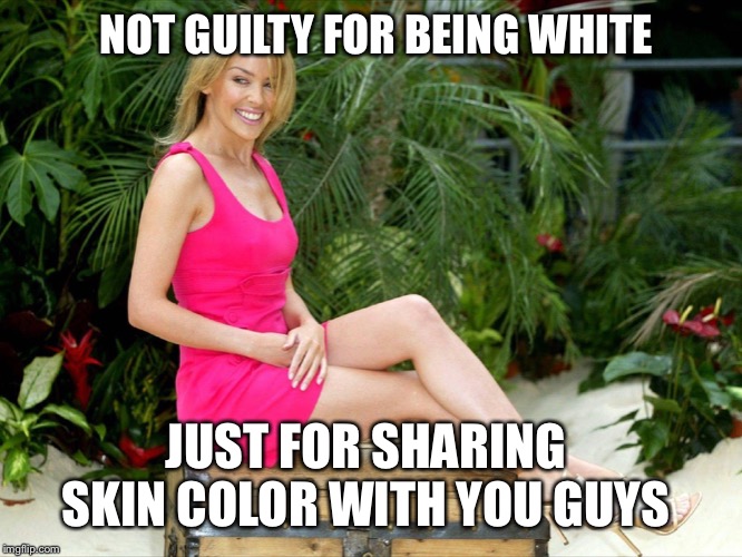 No white guilt, but you guys don’t do us any favors. | NOT GUILTY FOR BEING WHITE; JUST FOR SHARING SKIN COLOR WITH YOU GUYS | image tagged in kylie pink dress,politics,right wing,white,white guilt,liberals | made w/ Imgflip meme maker