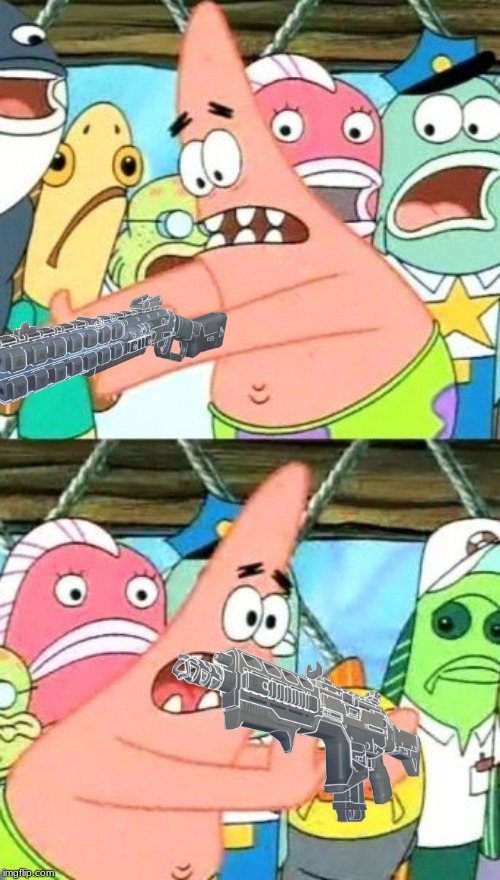 take pk first | image tagged in memes,put it somewhere else patrick | made w/ Imgflip meme maker