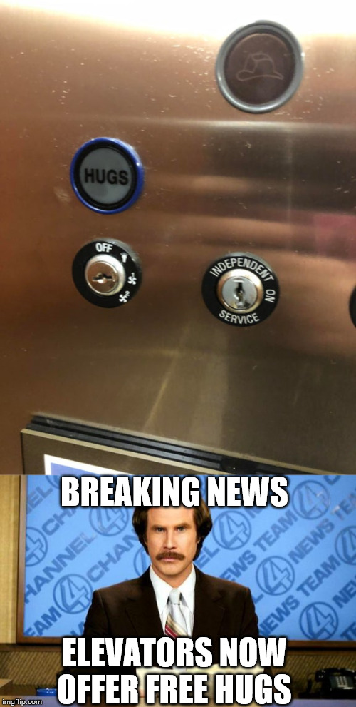 BREAKING NEWS; ELEVATORS NOW OFFER FREE HUGS | image tagged in breaking news | made w/ Imgflip meme maker