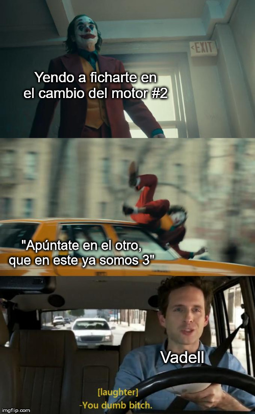 Fichando tareas | Yendo a ficharte en el cambio del motor #2; "Apúntate en el otro, que en este ya somos 3"; Vadell | image tagged in joker car extended,tma,aircraft,maintenance,ojt | made w/ Imgflip meme maker