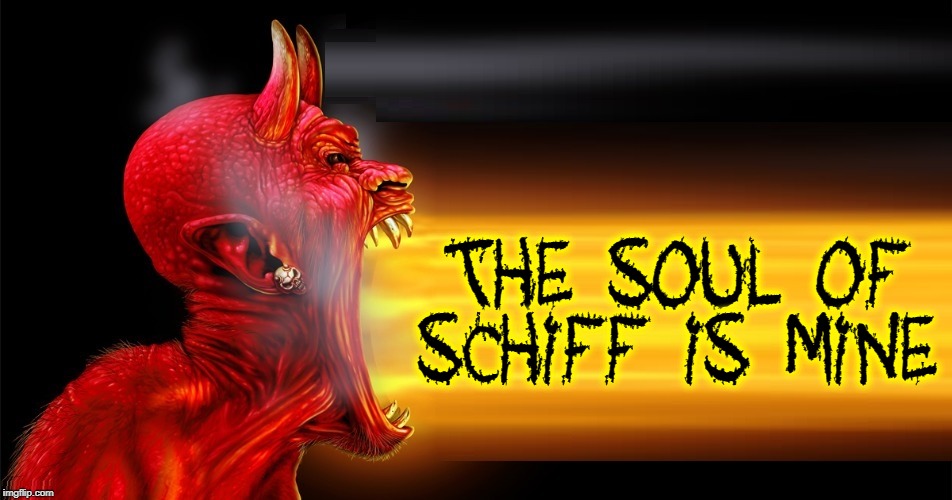Staking a Claim | The Soul of Schiff is mine | image tagged in vince vance,satan speaks,the devil,adam schiff,sold his soul,go to hell | made w/ Imgflip meme maker