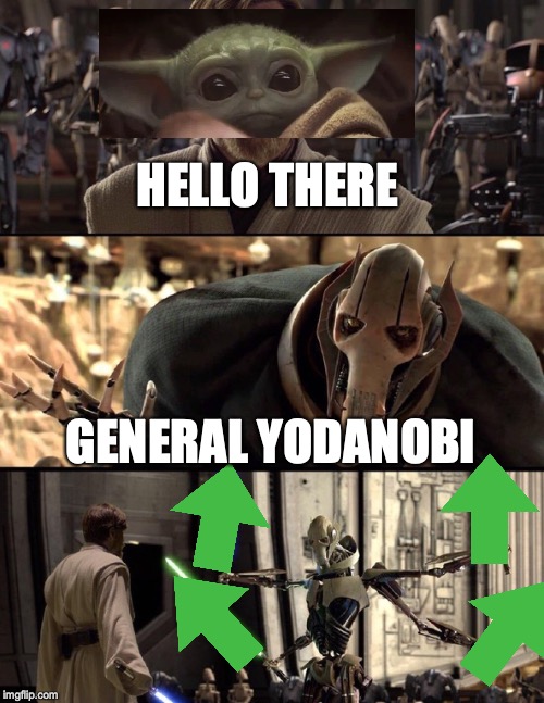 General Kenobi "Hello there" | HELLO THERE; GENERAL YODANOBI | image tagged in general kenobi hello there | made w/ Imgflip meme maker