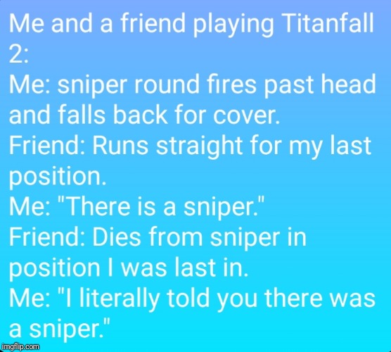 Titanfall 2 Funny Moments | image tagged in tf2,funny memes,funny,video games,games,fps | made w/ Imgflip meme maker
