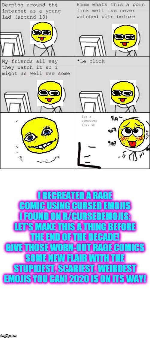 SPREAD THE WORD! | U | image tagged in rage comics,cursed emojis,emojis,new years | made w/ Imgflip meme maker