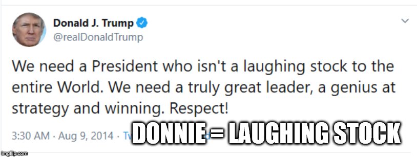 DONNIE = LAUGHING STOCK | made w/ Imgflip meme maker