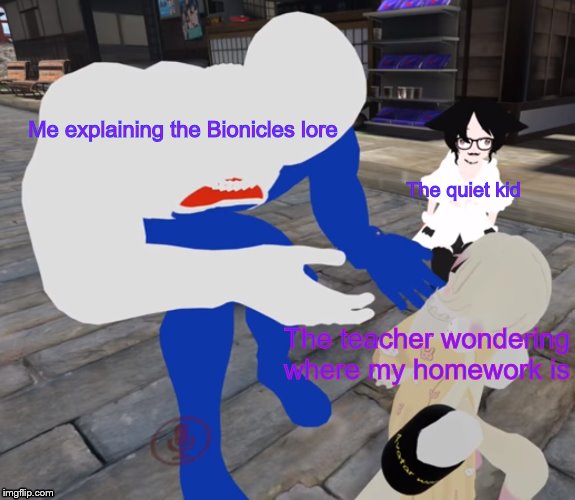 Pepsi Man talking to little girl | Me explaining the Bionicles lore; The quiet kid; The teacher wondering where my homework is | image tagged in pepsi man talking to little girl | made w/ Imgflip meme maker