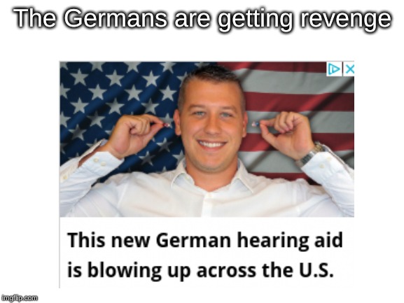 But whats the death count... | The Germans are getting revenge | image tagged in heck,uh oh,germany | made w/ Imgflip meme maker