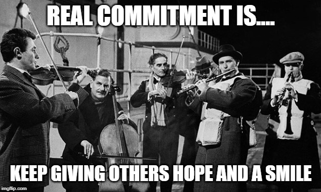 Social work | REAL COMMITMENT IS.... KEEP GIVING OTHERS HOPE AND A SMILE | image tagged in going under,funny | made w/ Imgflip meme maker